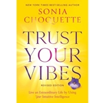 Trust Your Vibes (Revised Edition)