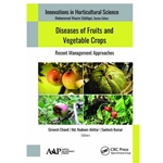 Diseases of Fruits and Vegetable Crops