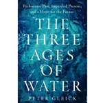 The Three Ages of Water