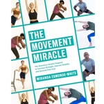The Movement Miracle