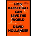 How Basketball Can Save the World