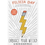 Embrace Your Weird