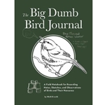 The Big Dumb Bird Journal