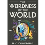 The Weirdness of the World