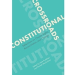 CONSTITUTIONAL CROSSROADS