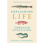 Explaining Life Through Evolution