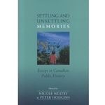 SETTLING AND UNSETTLING MEMORIES