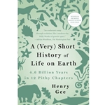 A (Very) Short History of Life on Earth