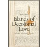 ISLANDS OF DECOLONIAL LOVE