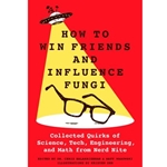 How to Win Friends and Influence Fungi