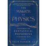 The Magick of Physics