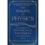 The Magick of Physics