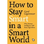 How to Stay Smart in a Smart World