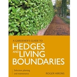 A Gardener's Guide to Hedges and Living Boundaries