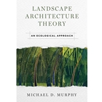 Landscape Architecture Theory