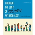 THROUGH THE LENS OF CULTURAL ANTHROPOLOGY