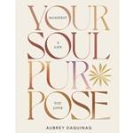 Your Soul Purpose