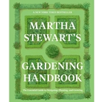 Martha Stewart's Gardening Handbook