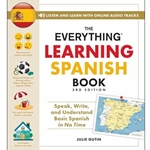The Everything Learning Spanish Book, 3rd Edition