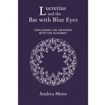 Lucretius and the Bat with Blue Eyes