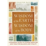 Wisdom of the Earth, Wisdom of the Body
