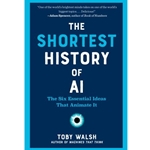 The Shortest History of AI