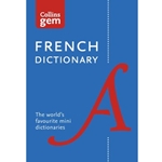 French Gem Dictionary: the World's Favourite Mini Dictionaries (Collins Gem)