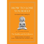 How to Lose Yourself