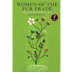WOMEN OF THE FUR TRADE