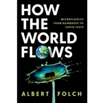 How the World Flows