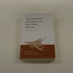 AGRICULTURAL POLICY , AGRIBUSINESS AND RENT-SEEKING BEHAVIOUR