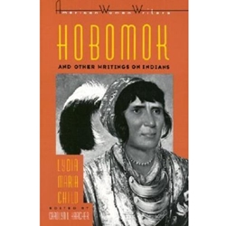 HOBOMOK & OTHER WRITINGS ON INDIANS