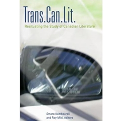 TRANS CAN LIT RESITUALTING THE STUDY OF CANADIAN LITERATURE
