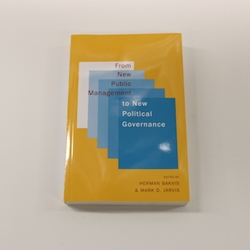 FROM NEW PUBLIC MANAGEMENT TO NEW POLITICAL GOVERNANCE