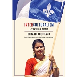 INTERCULTURALISM : A VIEW FROM QUEBEC
