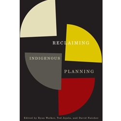 RECLAIMING INDIGENOUS PLANNING