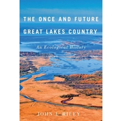 ONCE AND FUTURE GREAT LAKES COUNTRY