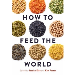 HOW TO FEED THE WORLD