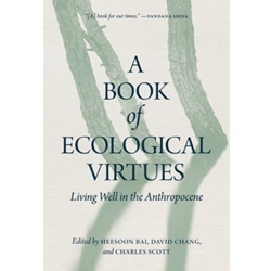 A Book of Ecological Virtues