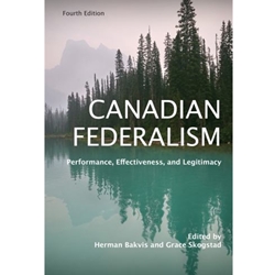 CANADIAN FEDERALISM : PERFORMANCE , EFFECTIVENESS ...