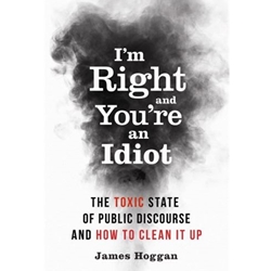 I'M RIGHT AND YOU'RE AN IDIOT