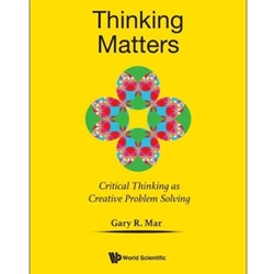 Thinking Matters: Module I Critical Thinking As Creative Problem Solving