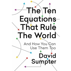 The Ten Equations That Rule the World