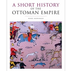 SHORT HISTORY OF THE OTTOMAN EMPIRE