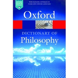 The Oxford Dictionary of Philosophy
