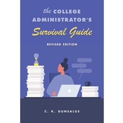 The College Administrator's Survival Guide