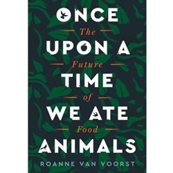Once upon a Time We Ate Animals
