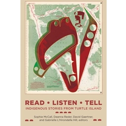 READ, LISTEN,TELL: INDIGENOUS STORIES FROM TURTLE ISLAND