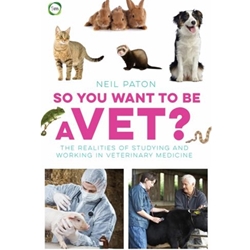 So You Want to Be a Vet?