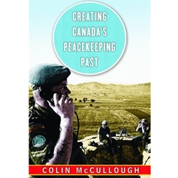 Creating Canada's Peacekeeping Past